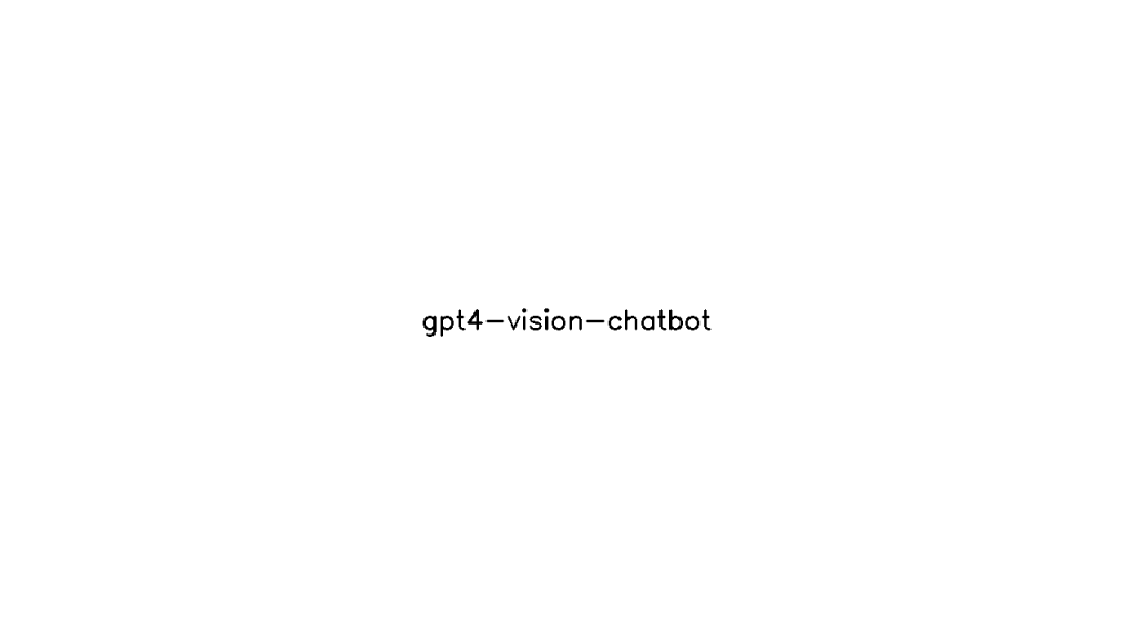 GPT4 Vision Chatbot - AI Technology Solution