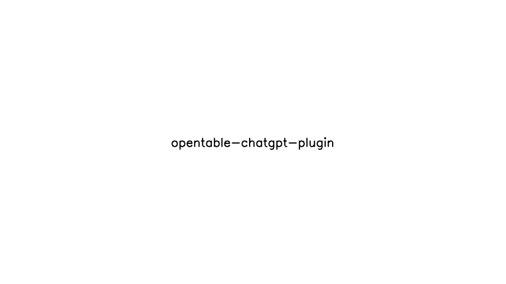 OpenTable ChatGPT plugin - AI Technology Solution