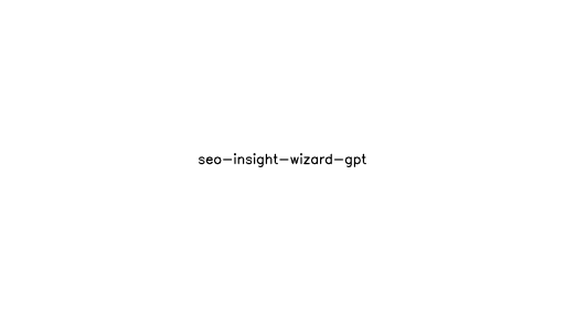 SEO Insight Wizard GPT - AI Technology Solution